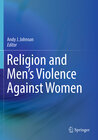 Buchcover Religion and Men's Violence Against Women