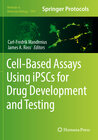 Buchcover Cell-Based Assays Using iPSCs for Drug Development and Testing