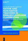 Buchcover Native and Non-Native Teachers in English Language Classrooms