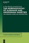 Buchcover The Morphosyntax of Albanian and Aromanian Varieties