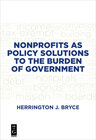 Buchcover Nonprofits as Policy Solutions to the Burden of Government