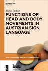 Buchcover Functions of Head and Body Movements in Austrian Sign Language