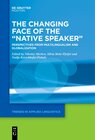 Buchcover The Changing Face of the “Native Speaker”