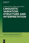 Buchcover Linguistic Variation: Structure and Interpretation