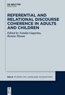 Buchcover Referential and Relational Discourse Coherence in Adults and Children
