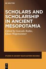 Buchcover Scholars and Scholarship in Ancient Mesopotamia