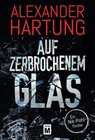 Buchcover Auf zerbrochenem Glas