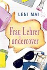 Buchcover Frau Lehrer undercover