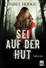 Buchcover Sei auf der Hut