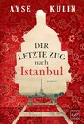 Buchcover Der letzte Zug nach Istanbul