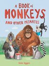 Buchcover A Book of Monkeys (and other Primates)