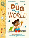 Buchcover We Dug Up the World