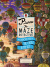 Buchcover Pierre the Maze Detective. The Curious Case of the Castle in the Sky