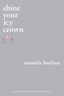 Buchcover Shine Your Icy Crown (You Are Your Own Fairy Tale)
