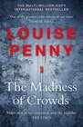 Buchcover The Madness of Crowds: Chief Inspector Gamache Novel Book 17