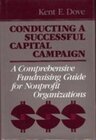 Buchcover Conducting a Successful Capital Campaign: Comprehensive Fund Raising Guide for Nonprofit Organizations (The Jossey-Bass 