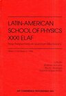 Buchcover Latin-American School of Physics XXXI ELAF