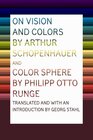 Buchcover On Vision and Colors by Arthur Schopenhauer and Color Sphere by Philipp Otto Runge