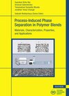 Buchcover Process-Induced Phase Separation in Polymer Blends