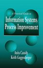 Buchcover A Practical Guide to Information Systems Process Improvement