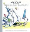 Buchcover The New Yorker Book of Technology Cartoons