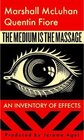 Buchcover The Medium is the Massage. Marshall McLuhan, Quentin Fiore