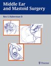 Buchcover Middle Ear and Mastoid Surgery