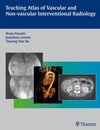 Buchcover Teaching Atlas of Vascular and Non-vascular Interventional Radiology