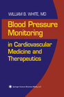 Buchcover Blood Pressure Monitoring in Cardiovascular Medicine and Therapeutics