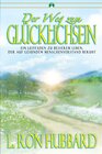 Buchcover Der Weg zum Glücklichsein