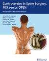 Buchcover Controversies in Spine Surgery, MIS versus OPEN