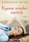 Buchcover Komm wieder zurück: Roman