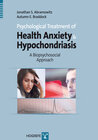 Buchcover Psychological Treatment of Health Anxiety and Hypochondriasis