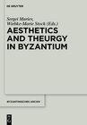 Buchcover Aesthetics and Theurgy in Byzantium
