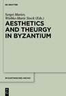 Buchcover Aesthetics and Theurgy in Byzantium