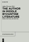 Buchcover The Author in Middle Byzantine Literature