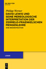 Buchcover David Lewis und seine mereologische Interpretation der Zermelo-Fraenkelschen Mengenlehre