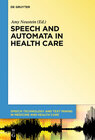 Buchcover Speech and Automata in Health Care