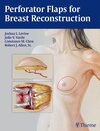 Buchcover Perforator Flaps for Breast Reconstruction