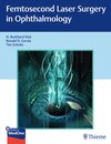 Buchcover Femtosecond Laser Surgery in Ophthalmology