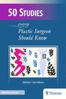 Buchcover 50 Studies Every Plastic Surgeon Should Know