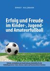 Buchcover Erfolg und Freude im Kinder-, Jugend- und Amateurfußball