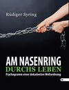Buchcover Am Nasenring durchs Leben