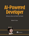 Buchcover AI-Powered Developer: Build Great Software with ChatGPT and Copilot