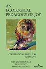 Buchcover An Ecological Pedagogy of Joy
