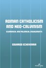 Buchcover Roman Catholicism and Neo-Calvinism
