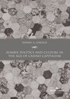 Buchcover Zombie Politics and Culture in the Age of Casino Capitalism