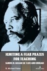 Buchcover Igniting a Fear Praxis for Teaching