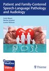 Buchcover Patient and Family-Centered Speech-Language Pathology and Audiology