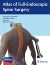 Buchcover Atlas of Full-Endoscopic Spine Surgery